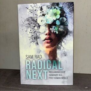 SIGNED Radical Next by Sam Rad Hardcover Book!